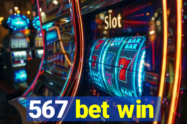 567 bet win